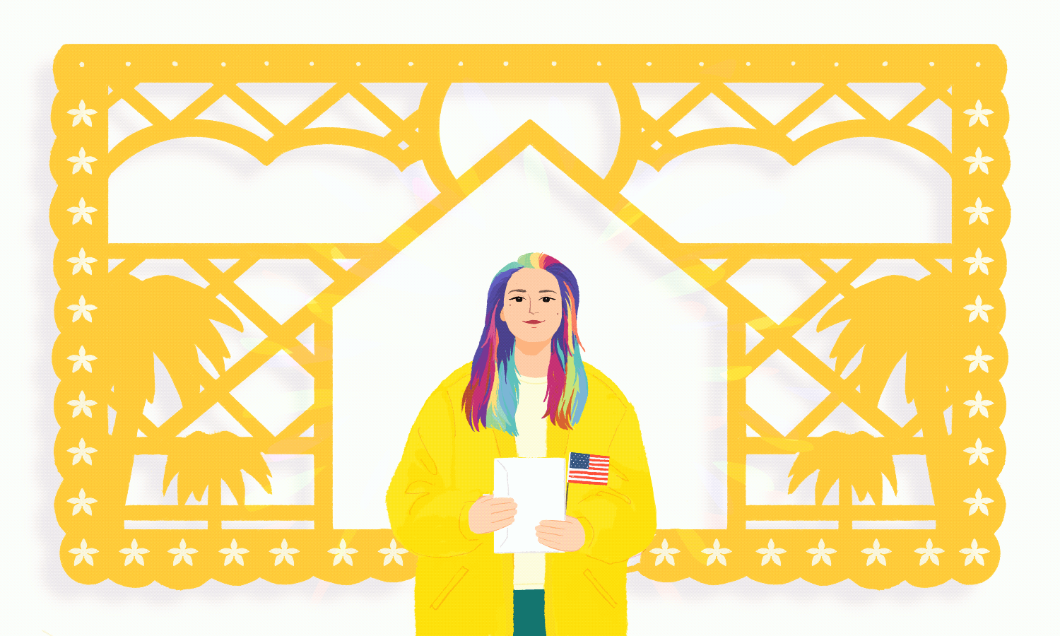 Centered in the illustration is Aura smiling holding a large white envelope and a small American flag. She is wearing brightly colored clothes and has rainbow dyed hair. Behind her is a large papel picado with cutouts depicting shapes of a house, palm trees, clouds, and the sun.
